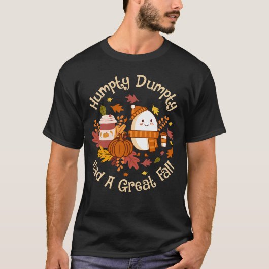 Humpty Dumpty hatte einen großen Fall glücklichen T-Shirt (Vorderseite)