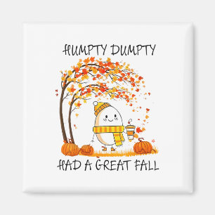 Humpty Dumpty hatte einen großen Fall Lustiges Ei Magnet