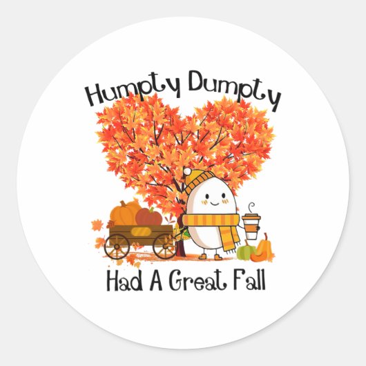 Humpty Dumpty hatte einen großen Fall  Runder Aufkleber (Vorderseite)