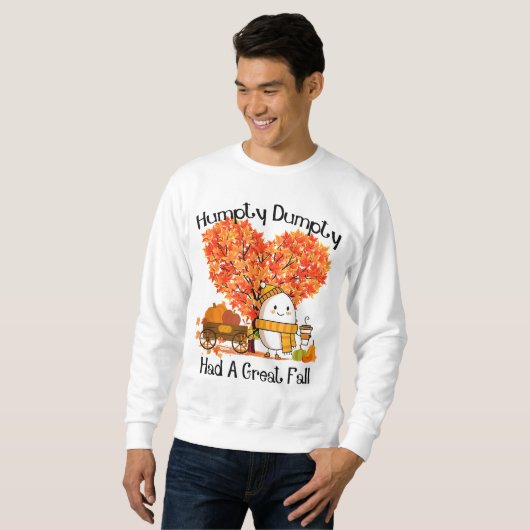Humpty Dumpty hatte einen großen Fall Sweatshirt (Vorne ganz)