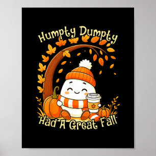 Humpty Dumpty Hatte Einen Großen Herbst Halloween Poster