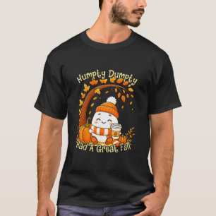 Humpty Dumpty hatte einen großen Herbst Halloween- T-Shirt