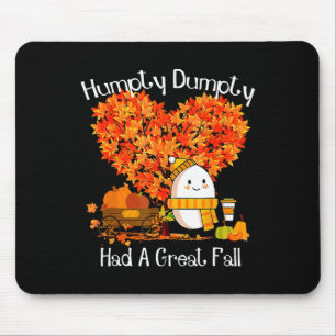 Humpty Dumpty hatte einen großen Herbstrückgang -  Mousepad