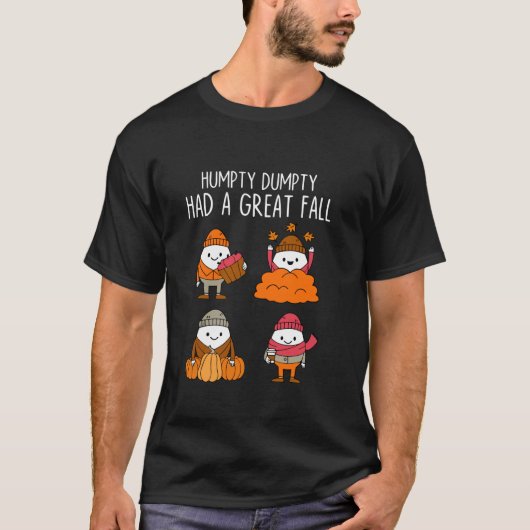 Humpty Dumpty hatte einen großen Herbstrückgang - T-Shirt (Vorderseite)