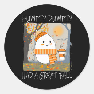 Humpty Dumpty hatte im Herbst einen großen Ernteda Runder Aufkleber