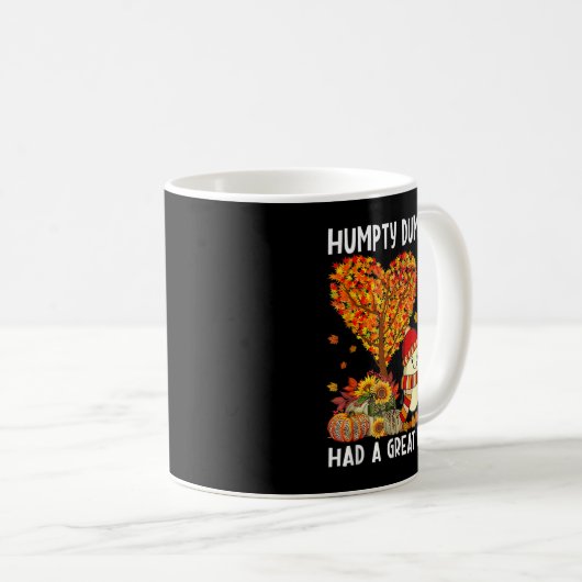 Humpty Dumpty hatte im Herbst einen großen Fall Er Kaffeetasse (VorderseiteRechts)