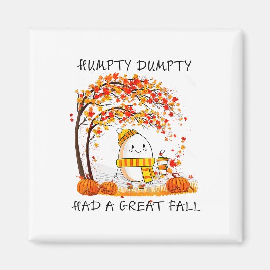 Humpty Dumpty hatte im Herbst einen großen Fall Er Magnet (Vorne)