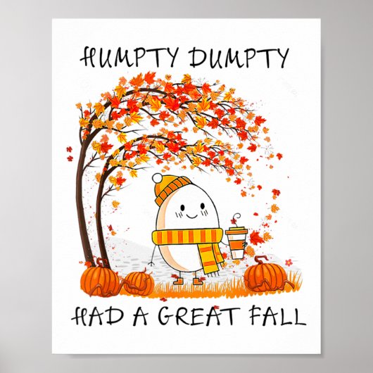 Humpty Dumpty hatte im Herbst einen großen Fall Er Poster (Vorne)