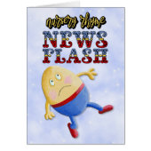 Humpty Dumpty News Flash Funny Birthday Card (Vorne)