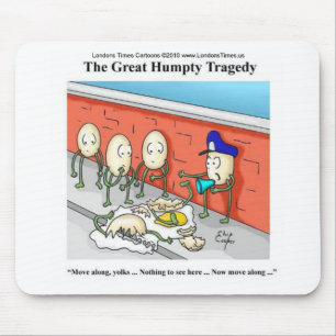 Humpty Dumpty Polizei-Ermittlung Lustige Geschenke Mousepad