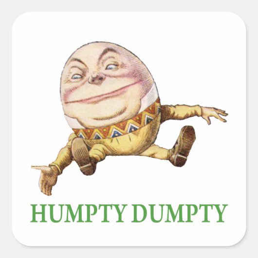 Humpty Dumpty Sat auf einer Mauer Quadratischer Aufkleber (Vorderseite)