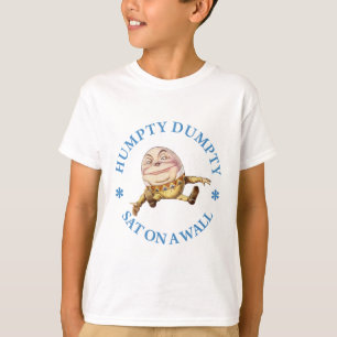 HUMPTY DUMPTY SAT AUF EINER WAND T-Shirt