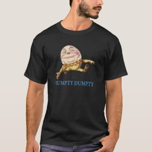 HUMPTY DUMPTY SAT AUF EINER WAND - T-Shirt