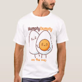 Humpty Dumpty T-Shirt (Vorderseite)