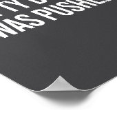 Humpty Dumpty Was Pushed Funny Quote Poster (Ecke)