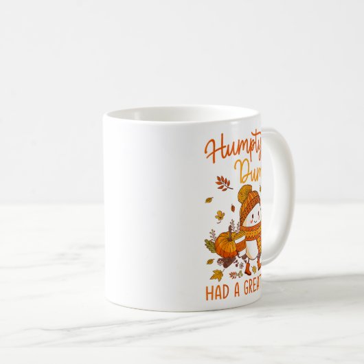 Humpty Funny Dumpty hatte einen großen Fall glückl Kaffeetasse (VorderseiteRechts)