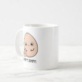 Humpty's Dumpy Funny Egg Kack Pun Kaffeetasse (Vorderseite Links)