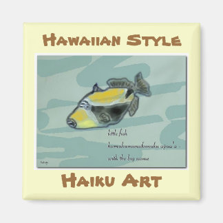 Humuhumunukunuku apua'a Haiku Art Magnet