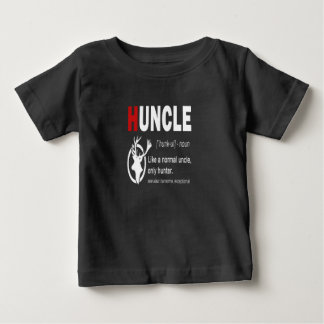 Huncle Like A Normal Uncle Only Hunter Baby T-shirt