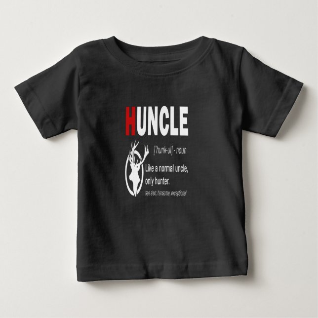 Huncle Like A Normal Uncle Only Hunter Baby T-shirt (Vorderseite)