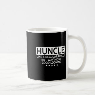 Huncle - Wie normale Onkel viel besser aussehen Kaffeetasse