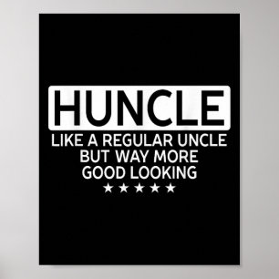 Huncle - Wie normale Onkel viel besser aussehen Poster