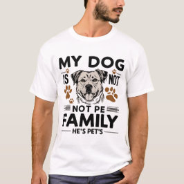 Hund bedeutet Familie T-Shirt