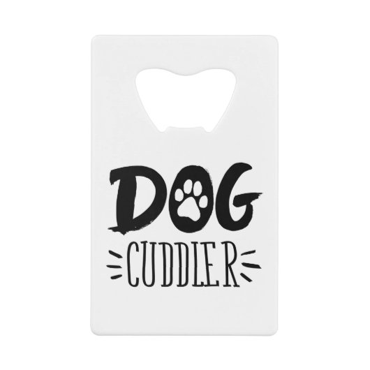 Hund Cuddler Hund Happy Cuddler Gezeichnet Paw Geldbeutel Flaschenöffner (Vorderseite)