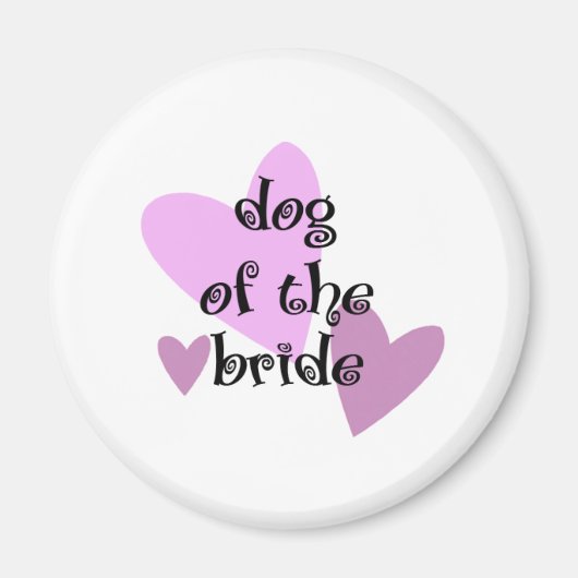 Hund der Braut Magnet (Vorne)