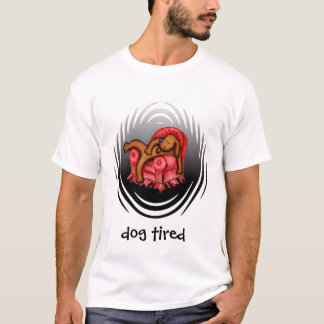 Hund ermüdet T-Shirt