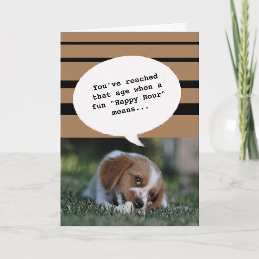 Hund Foto Happy Hour Altes sonniges Geburtstag Karte (Vorderseite)