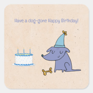Hund Gone Happy Birthday Custom Quadratischer Aufkleber