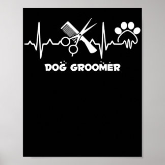 Hund Groomer Pet Grooming Heartbeat Poster