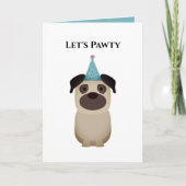 Hund Happy Birthday Card, Let's Pawty Mops Karte (Vorderseite)
