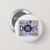 Hund Heaven Button (Vorne & Hinten)