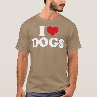 Hund I Liebe Hunde1 T-Shirt
