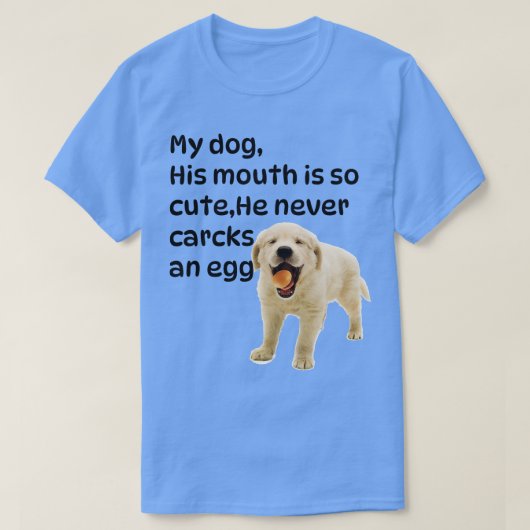Hund im Ei 135 T-Shirt (Design vorne)
