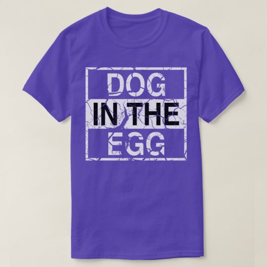 Hund im Ei 45 T-Shirt (Design vorne)
