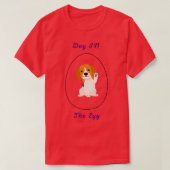 Hund im Ei 96 T-Shirt (Design vorne)