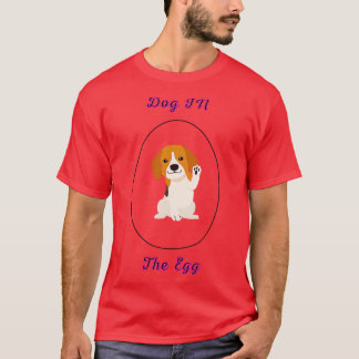 Hund im Ei 96 T-Shirt
