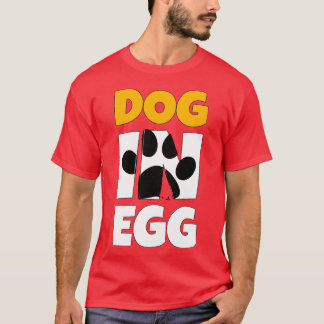 Hund in Eierwelpen T-Shirt