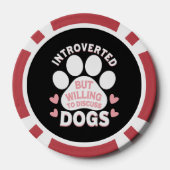 Hund Introvertiert, Aber Bereit Über Hunde Zu Disk Pokerchips (Rückseite)