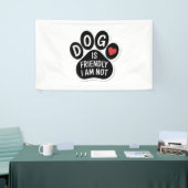 Hund ist freundlich ich bin nicht banner (Messeveranstaltung)