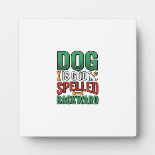 Hund ist Gott rückwärts buchstabiert Vintage Haust Fotoplatte