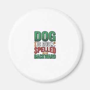 Hund ist Gott rückwärts buchstabiert Vintage Haust Magnet