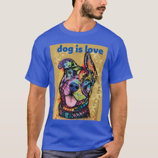 Hund ist Liebe T-Shirt