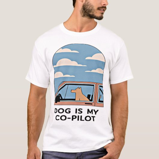 Hund ist mein Co-Pilot - Spaß und skurrile Gestalt T-Shirt (Vorderseite)