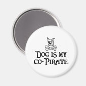 Hund ist mein Co-Pirat Magnet (Vorderseite/Rückseite)