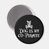 Hund ist mein Co-Pirate Magnet (Vorderseite/Rückseite)