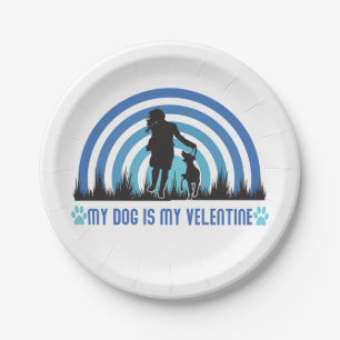 Hund ist mein Valentin, mein Hund mein Valentinin Pappteller